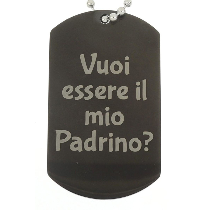 PENDENTE UOMO IN ACCIAIO PIASTRA MM 50 "VUOI ESSERE IL MIO PADRI