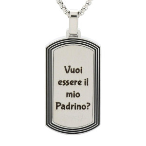 COLLANA PERSONALIZZATO IN ACCIAIO "VUOI ESSERE IL MIO PADRINO"